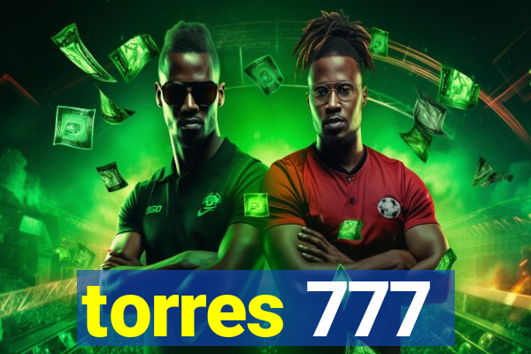 torres 777